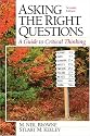 Asking the Right Questions: A Guide to Critical Thinking, Seventh Edition