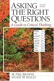 Asking the Right Questions: A Guide to Critical Thinking (8th Edition)