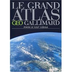 Le Grand Atlas pour le XXIe si�cle