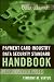 Payment Card Industry Data Security Standard Handbook