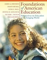 Foundations of American Education (14th Edition) (MyLabSchool Series)