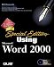 Using Microsoft Word 2000 Special Edition (Special Edition Using)