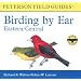 Birding by Ear: Eastern and Central North America (Peterson Field Guides(R))
