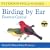 Birding by Ear: Eastern and Central North America (Peterson Field Guides(R))