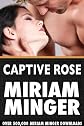 Captive Rose