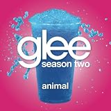 GLEE CAST-ANIMAL (GLEE CAST VERSION)