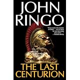 The Last Centurionby John Ringo