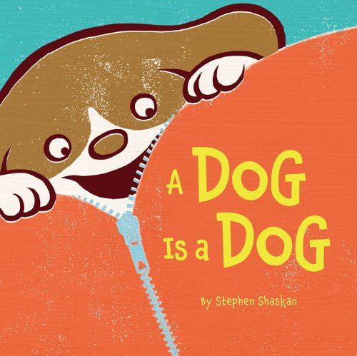 A Dog Is a Dog