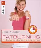 Fatburning mit dem Core-Programm - Nina Winkler