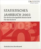 Statistisches Jahrbuch 2003. F�r die Bundesrepublik Deutschland. F�r das Ausland 2003. 2 Bde. u. 1 DVD - 