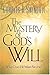 The Mystery Of God's Will
