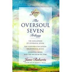 Oversoul Seven Trilogy: The Education Of Oversoul Seven, The Further Education Of Oversoul Seven, Oversoul Seven And The Museum Of Tim