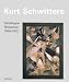 Kurt Schwitters: Catalogue Raisonne: Volume I 1905-1922