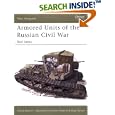 Armored Units of the Russian Civil War: Red Army (New Vanguard) by David Bullock and Peter Sarson
