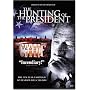 The Hunting of the President