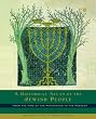 A Historical Atlas of the Jewish People: From the Time of the Patriarchs to the Present