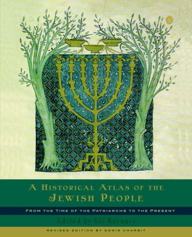 City Travel Guides Discounted  Books : A Historical Atlas of the Jewish People: From the Time of the Patriarchs to the Present