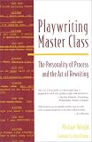 Cover of Playwriting Master Class by Michael Wright 0325001693
