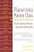Playwriting Master Class: The Personality of Process and the Art of Rewriting