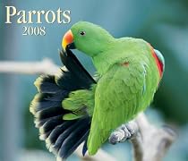 Parrots 2008 (Calendar)