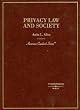 Privacy Law and Society (American Casebook Series)