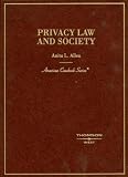Privacy Law and Society (American Casebook Series)