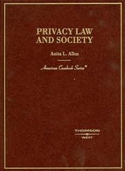 Privacy Law and Society (American Casebook Series)