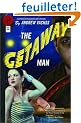 The Getaway Man