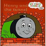 Henry and the Tunnel: A Thomas the Tank Engine Storybook (Thomas the Tank Engine) book cover