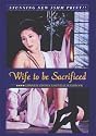 Wife to Be Sacrificed