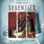 Triple Value: Seventies