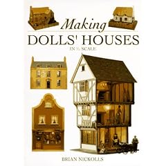 Making Dolls' Houses: In 1/12 Scale