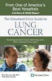 The Cleveland Clinic Guide to Lung Cancer (Cleveland Clinic Guides)