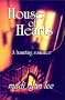 House of Hearts: A Haunting Romance