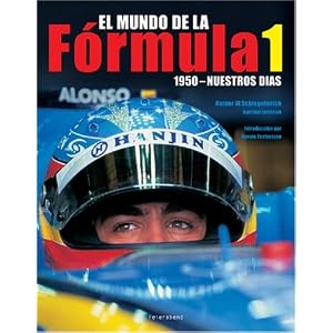 Fórmula 1 / Fórmula 1: 1950 - Nuestros Dias (español Edition)