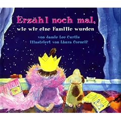 Erz�hl noch mal, wie wir eine Familie wurden