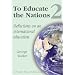 To Educate the Nations: v. 2: Reflections on an International Education