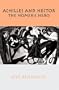 05 Achilles and Hector: Homeric Hero