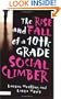 The Rise and Fall of a 10th Grade Social Climber