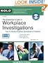 The Essential Guide to Workplace Investigations: How to Handle Employee Complaints & Problems [With CDROM]