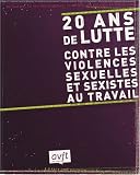 Revue AVFT  / 20 ans de lutte contre les violences sexuelles et sexistes au travail