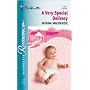 A Very Special Delivery (Maitland Maternity Clinic: Prodigal Children #2) (Silhouette Romance, No 1540)