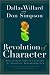 Revolution of Character: Discovering Christ's Pattern for Spiritual Transformation