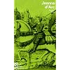 Jeanne d'Arc: Mit Selbstzeugnissen und Bilddokumenten