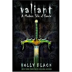Valiant A Modern Tale of Faerie