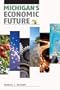 Michigan's Economic Future
