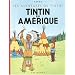 Les Aventures de Tintin : Tintin en Am�rique : Edition fac-simil� en couleurs
