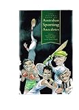 The Oxford book of Australian sporting anecdotes