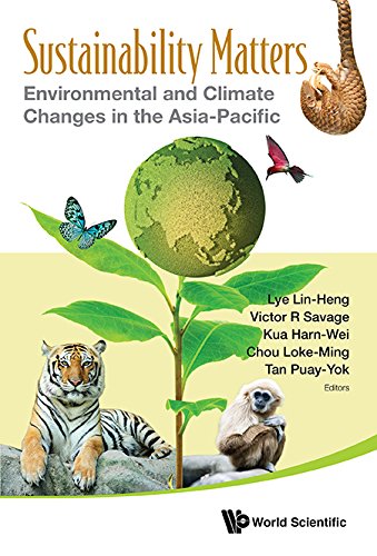 Sustainability Matters:Environmental and Climate Changes in the Asia-Pacific