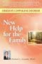 Obsessive Compulsive Disorder: New Help for the Family
